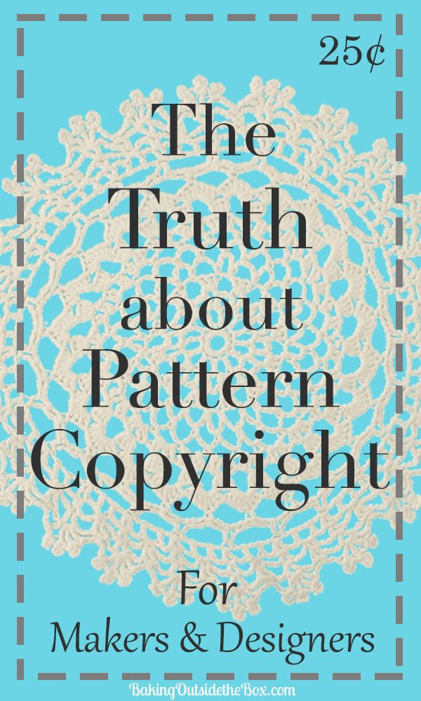 Get the low down on pattern copyright in the USA. Creators and Designers, discover what copyrighting your patterns does and doesn't do for you.
