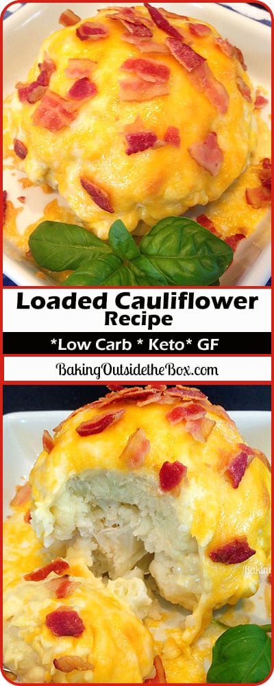 This Loaded Cauliflower Recipe is easy and is perfect for everyday or a company meal. 